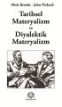 Tarihsel Materyalizm ve Diyalektik Materyalizm, Mick Brooks, Arya Yayıncılık
