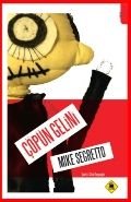Çöpün Gelini, Mike Segretto, Tembel Hayvan Yayınları