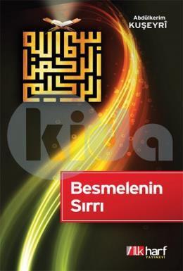 Besmelenin Sırrı, Abdülkerim Kuşeyri