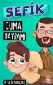 Şefik Cuma Bayramı