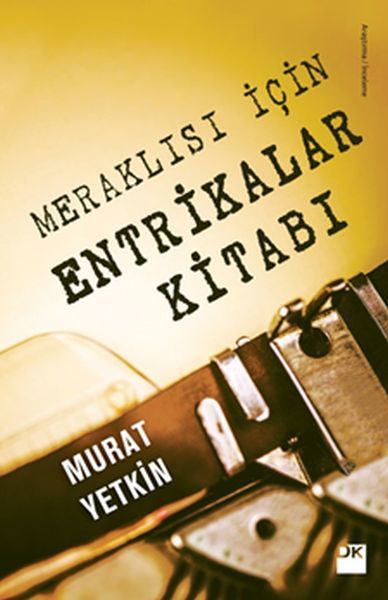 Meraklısı İçin Entrikalar Kitabı, Murat Yetkin