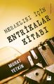 Meraklısı İçin Entrikalar Kitabı, Murat Yetkin