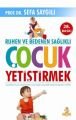 Çocuk Yetiştirmek, Sefa Saygılı, Hayat Yayınları