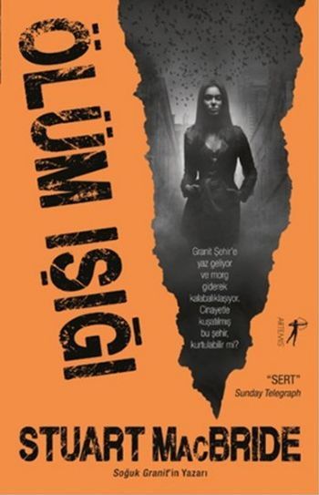 Ölüm Işığı, Stuart Macbride
