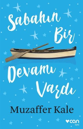 Sabahın Bir Devamı Vardı, Muzaffer Kale