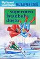 Süpermen İstanbula Düştü, Muzaffer İzgü