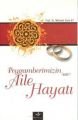 Peygamberimizin (sav) Aile Hayatı