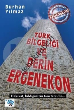 Türk Bilgeliği ve Derin Ergenekon, Burhan Yılmaz