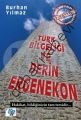 Türk Bilgeliği ve Derin Ergenekon, Burhan Yılmaz