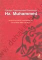 Cahiliye Toplumundan Günümüze Hz. Muhammed ,