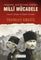 Vahideddin - Mustafa Kemal Ekseninde Milli Mücadele, Teoman Ergül, Arkadaş