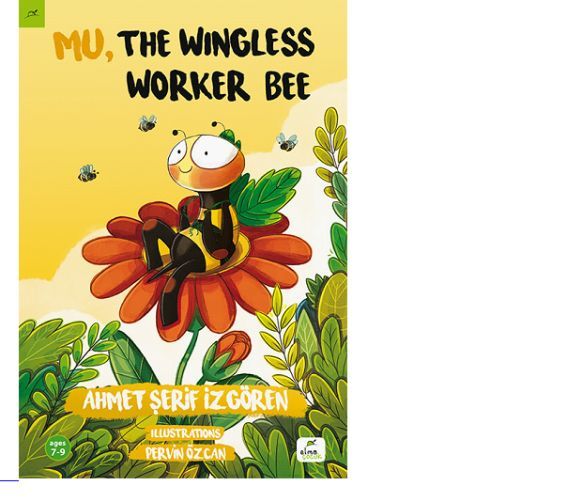 Mu, The Wingless Worker Bee, Ahmet Şerif İzgören