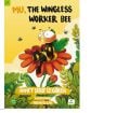 Mu, The Wingless Worker Bee, Ahmet Şerif İzgören