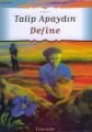 Define, Talip Apaydın, Literatür