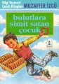 Bulutlara Simit Satan Çocuk, Muzaffer İzgü