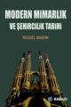 Modern Mimarlık ve Şehircilik Tarihi, Michel Ragon