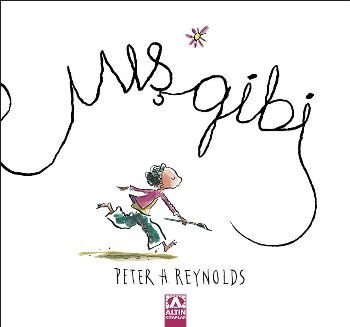 Mış gibi - Peter H. Reynolds