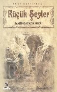 Küçük Şeyler, Sami Paşazade Sezai