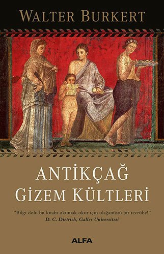 Antikçağ Gizem Kültleri, Walter Burkert