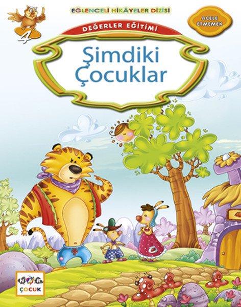 Değerler Eğitimi - Şimdiki Çocuklar; Eğlenceli Hikâyeler Dizisi, Acele Etmemek, Kemal Seyyit