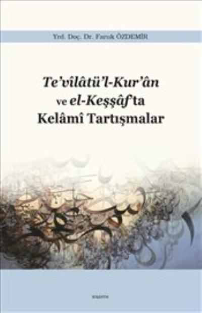 Tevilatül Kuran Ve El Keşşafta Kelami Tartışmalar, Araştırma Yayınları