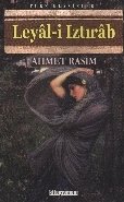 Leyal-I Iztırab, Ahmet Rasim