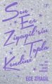 Sen Ece Ziyagil'sin Topla Kendini, Ece Ziyagil