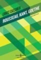Rousseau, Kant, Goethe, Ernst Cassirer