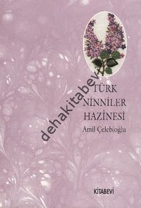 Türk Ninniler Hazinesi, Amil Çelebioğlu