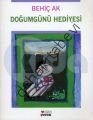 Doğumgünü Hediyesi, Behiç Ak