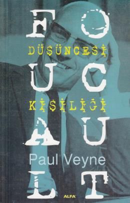 Foucault Düşüncesi Kişiliği, Paul Veyne
