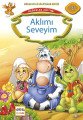 Değerler Eğitimi - Aklımı Seveyim; Eğlenceli Hikâyeler Dizisi, Tedbirli Olmak, Kemal Seyyit