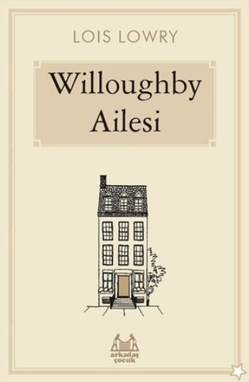 Willoughby Ailesi, Lois Lowry, Arkadaş
