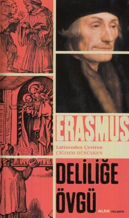 Deliliğe Övgü, Erasmus