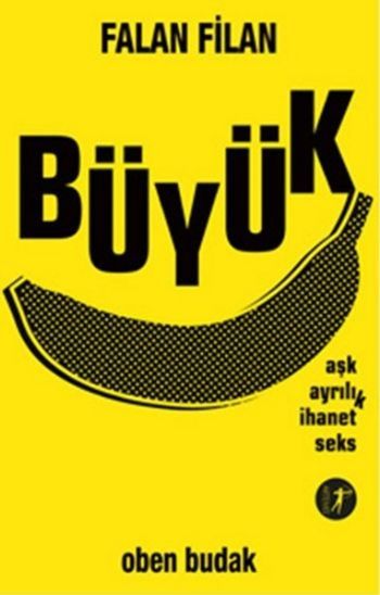 Büyük, Oben Budak