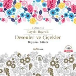 Desenler ve Çiçekler Boyama Kitabı, Kolektif