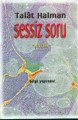 Sessiz Soru, Talat Sait Halman