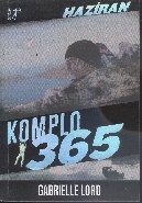 Komplo 365 - 6. Kitap, Gabrielle Lord