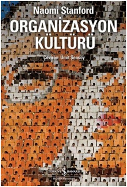 Organizasyon Kültürü, Naomi Stanford