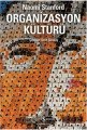 Organizasyon Kültürü, Naomi Stanford