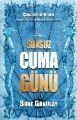 Sonsuz Cuma Günü, Suat Gönülay
