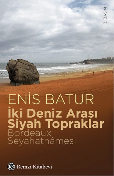 İki Deniz Arası Siyah Topraklar, Enis Batur, Remzi Kitabevi