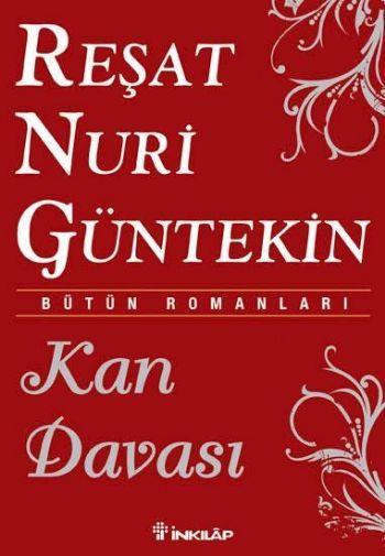 Kan Davası (Özel Baskı), Reşat Nuri Güntekin