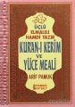 Üçlü Kuranı Kerim ve Yüce Meali (Üçlü-003, Renkli, Orta Boy) Pamuk Yayıncılık