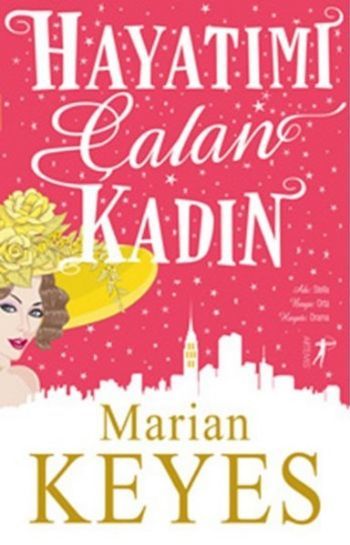 Hayatımı Çalan Kadın, Marian Keyes