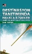 Destinasyon Tanıtımında Halkla İlişkiler, Emel Tanyeri, Literatürk Academia