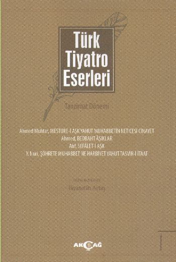 Türk Tiyatro Eserleri 1 Tanzimat Dönemi, Gıyasettin Aytaş