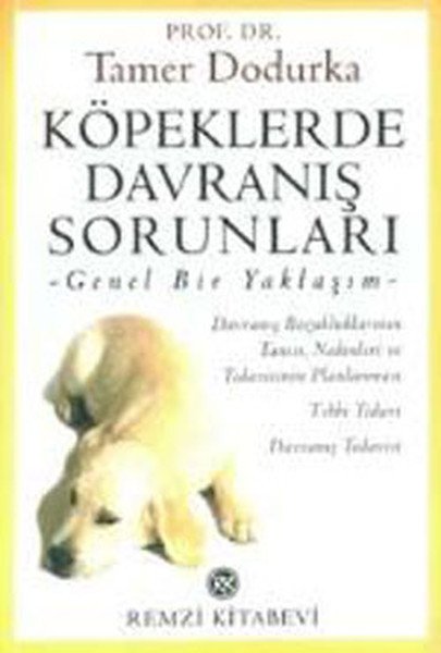 Köpeklerde Davranış Sorunları, Tamer Dodurka