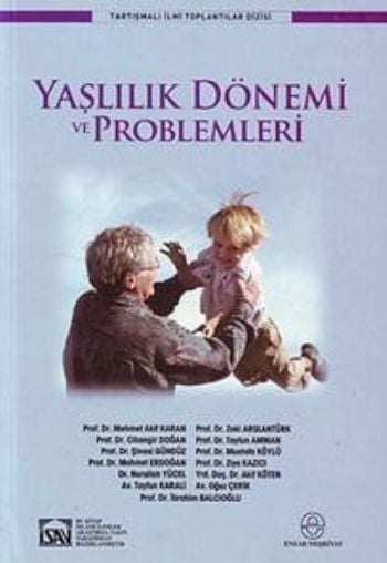 Yaşlılık Dönemi Ve Problemleri, Heyet
