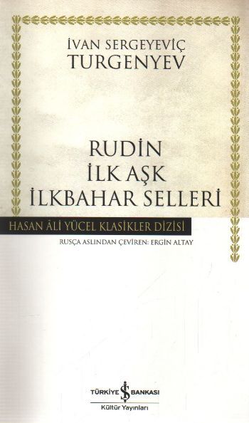 RUDİN İLK AŞK İLKBAHAR SELLERİ(K.KAPAK), İş Bankası Yayınları